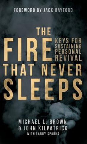 Kniha Fire That Never Sleeps Michael Brown