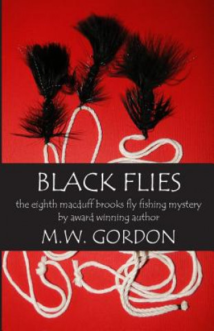 Carte Black Flies M. W. Gordon
