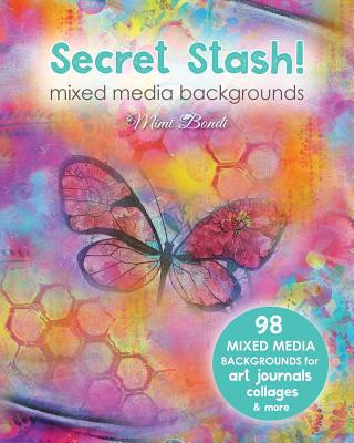 Książka Secret Stash! Mixed Media Backgrounds Mimi Bondi
