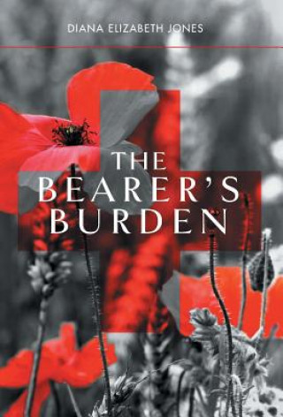 Könyv Bearer's Burden Diana Elizabeth Jones
