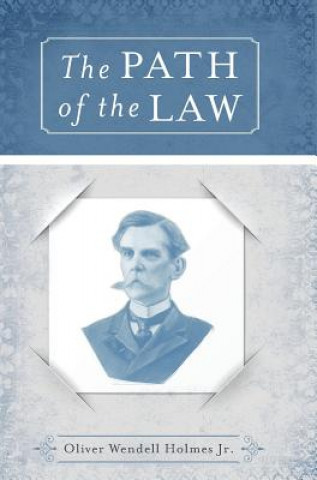 Carte Path of the Law Jr Oliver Wendell Holmes