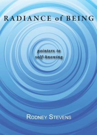 Kniha Radiance of Being Rodney Stevens