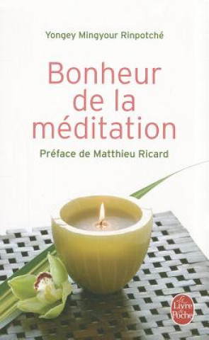 Könyv FRE-BONHEUR DE LA MEDITATION Yongey Mingyour Rinpotche