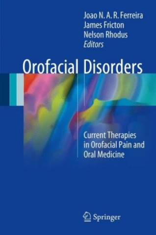 Kniha Orofacial Disorders Jo?o N. A. R. Ferreira