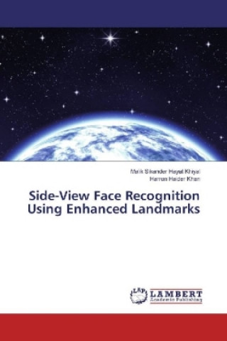 Knjiga Side-View Face Recognition Using Enhanced Landmarks Malik Sikander Hayat Khiyal