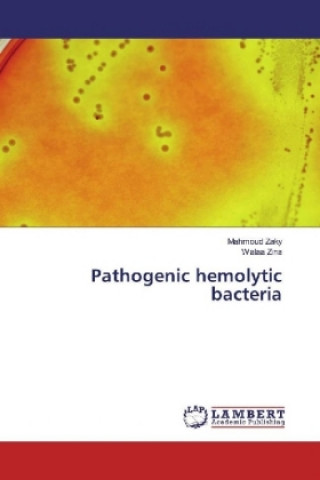 Kniha Pathogenic hemolytic bacteria Mahmoud Zaky