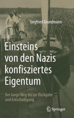 Kniha Einsteins Von Den Nazis Konfisziertes Eigentum Siegfried Grundmann