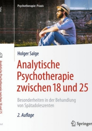 Kniha Analytische Psychotherapie zwischen 18 und 25 Holger Salge