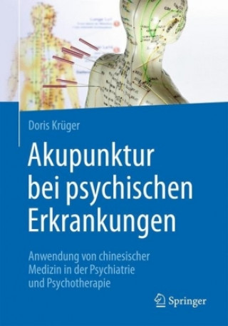 Książka Akupunktur bei psychischen Erkrankungen Doris Krüger