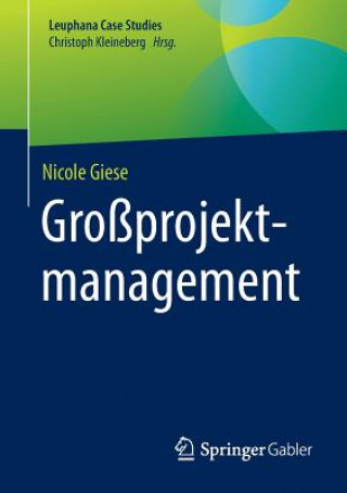 Książka Grossprojektmanagement Nicole Giese