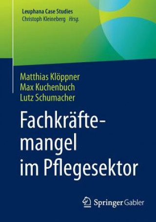 Книга Fachkraftemangel Im Pflegesektor Matthias Klöppner