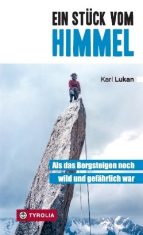 Kniha Ein Stück vom Himmel (PoD) Karl Lukan