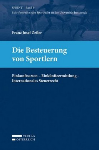 Kniha Die Besteuerung von Sportlern Franz Josef Zeiler