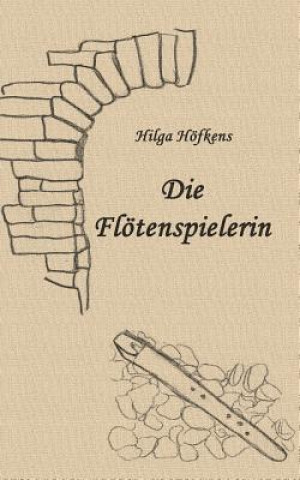 Könyv Floetenspielerin Hilga Höfkens