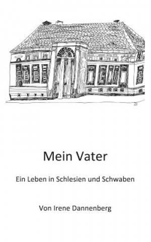 Buch Mein Vater Irene Dannenberg