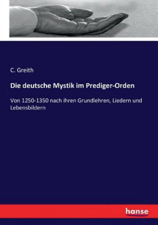 Книга deutsche Mystik im Prediger-Orden C. Greith