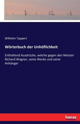 Książka Woerterbuch der Unhoeflichkeit Wilhelm Tappert