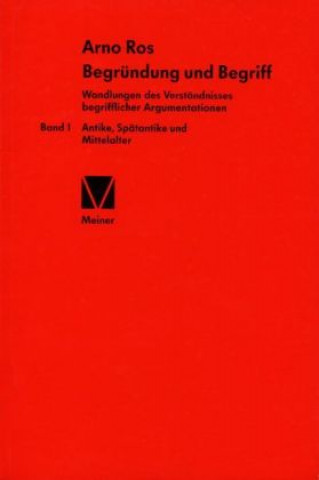 Książka Begründung und Begriff, in 3 Bdn. Arno Ros