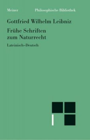 Carte Frühe Schriften zum Naturrecht Gottfried Wilhelm Leibniz