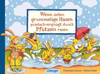 Книга Wenn sieben grummelige Hasen quietschvergnügt durch Pfützen rasen Sabine Praml