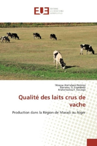 Livre Qualité des laits crus de vache Moussa Arohalassi Halidou