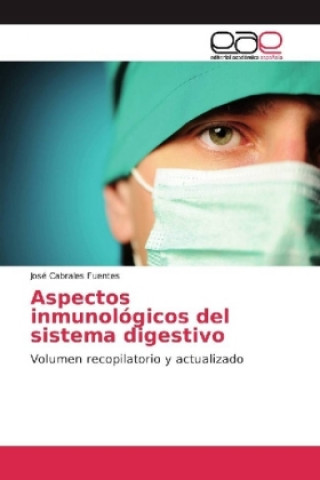 Carte Aspectos inmunológicos del sistema digestivo José Cabrales Fuentes