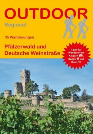 Книга Pfälzerwald und Deutsche Weinstraße - 30 Wanderungen Jürgen Plogmann