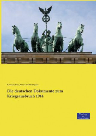 Libro deutschen Dokumente zum Kriegsausbruch 1914 Karl Kautsky