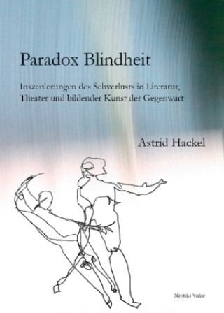 Carte Paradox Blindheit Astrid Hackel