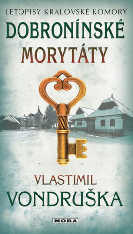 Könyv Dobroninské morytáty Vlastimil Vondruška