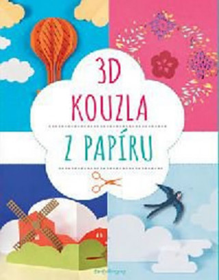 Livre 3D kouzla z papíru Emily Gregory