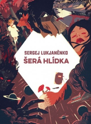Book Šerá hlídka Sergej Lukjaněnko