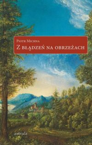 Kniha Z bladzen na obrzezach Piotr Michna