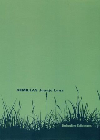 Knjiga Semillas JUANJO LUNA