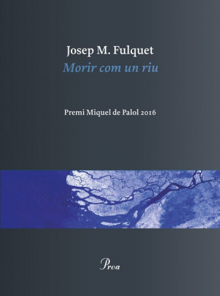 Book Morir com un riu JOSEP MARIA FULQUET