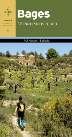 Kniha Bages: 17 excursios a peu POL HUGUET I ESTRADA