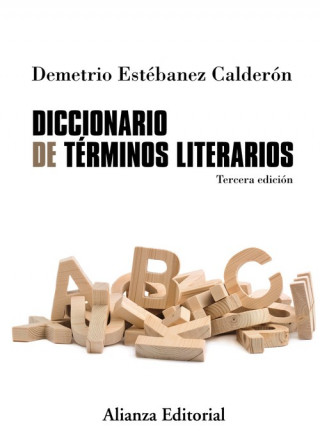 Könyv Diccionario de términos literarios DEMETRIO ESTEBANEZ CALDERON