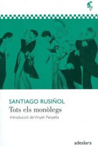 Kniha Tots els monolegs SANTIAGO RUSIÑOL