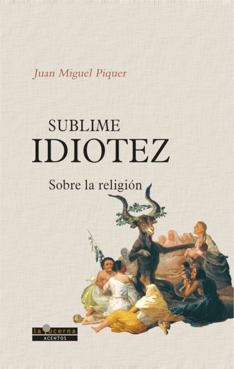 Książka Sublime idiotez : sobre la religión 