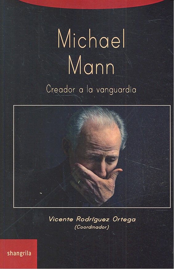 Könyv Michael Mann: Creador a la vanguardia 