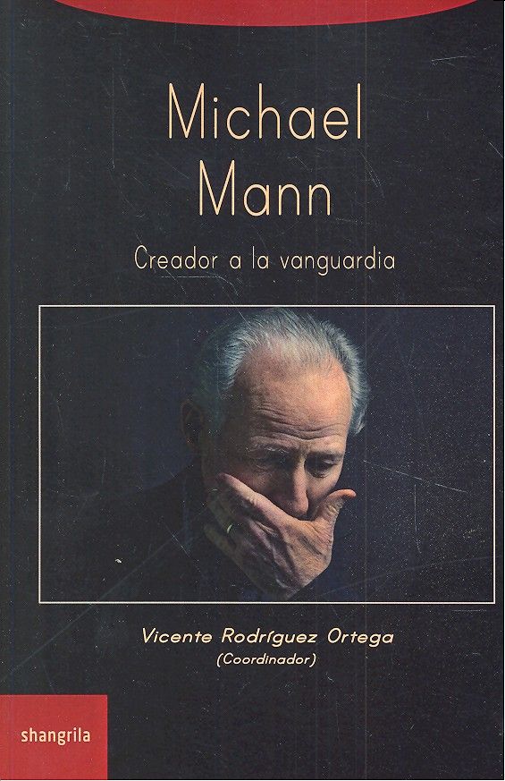 Libro Michael Mann: Creador a la vanguardia 