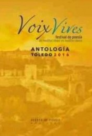 Книга Voix Vives. Antología Toledo 2016 