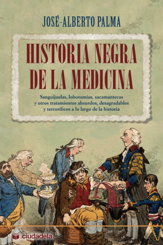 Kniha Historia negra de la medicina JOSE-ALBERTO PALMA