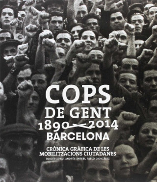 Book Cops de gent 1890-2014. Barcelona 