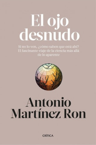 Książka El ojo desnudo ANTONIO MARTINEZ RON