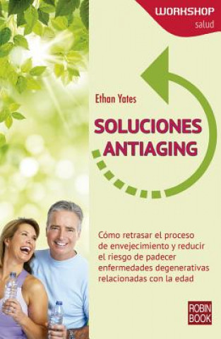 Libro SOLUCIONES ANTIAGING Ethan Yates