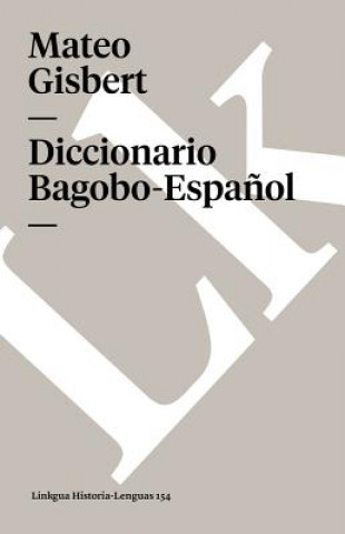 Carte Diccionario Bagobo-Espanol Mateo Gisbert