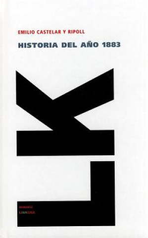 Könyv Historia del Ano 1883 Emilio Castelar y. Ripoll