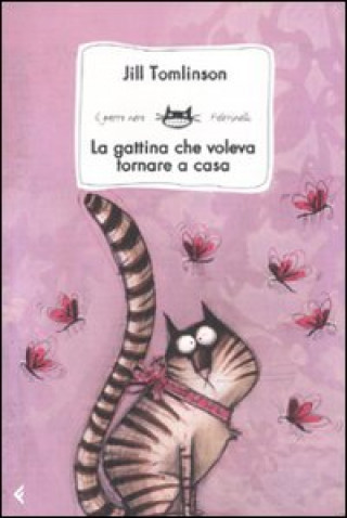 Carte La gattina che voleva tornare a casa Jill Tomlinson