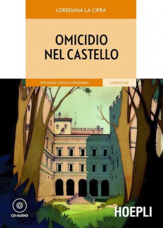 Könyv Omicidio nel castello. Con CD Audio LA CIFRA LOREDANA